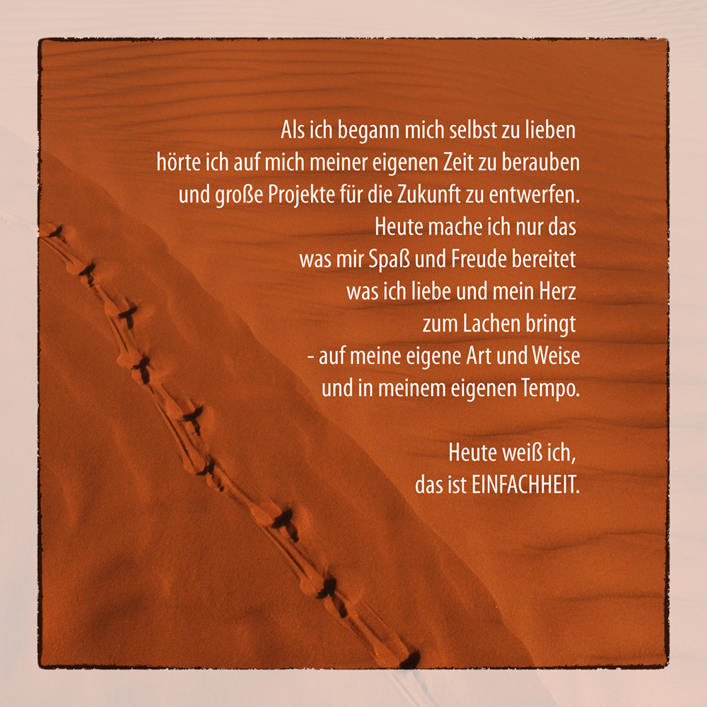 Gedicht lieben selbst ich mich begann als zu Als ich